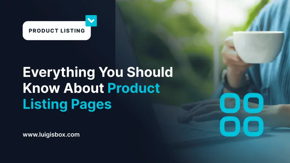 Vše, co byste měli vědět o stránkách s výpisem produktů