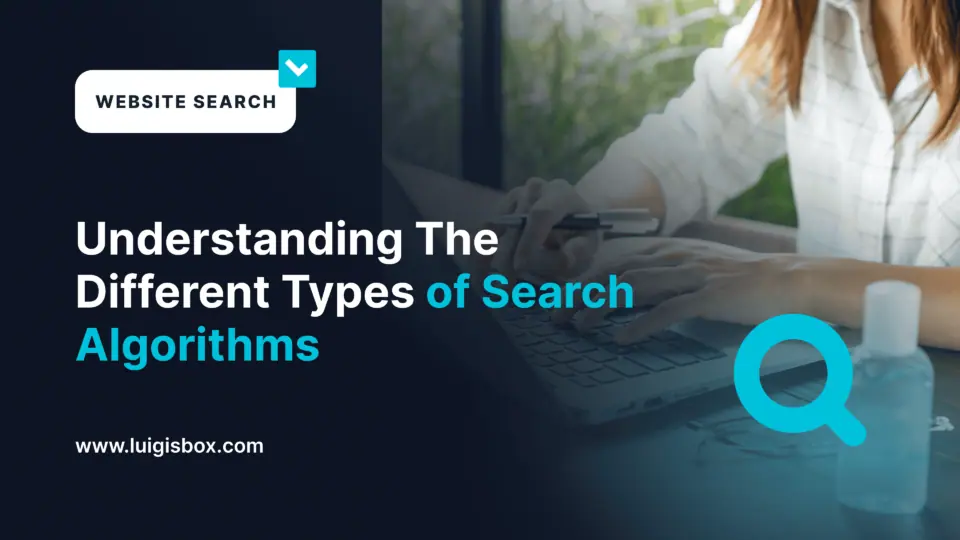 Seznámení s různými typy vyhledávacích algoritmů