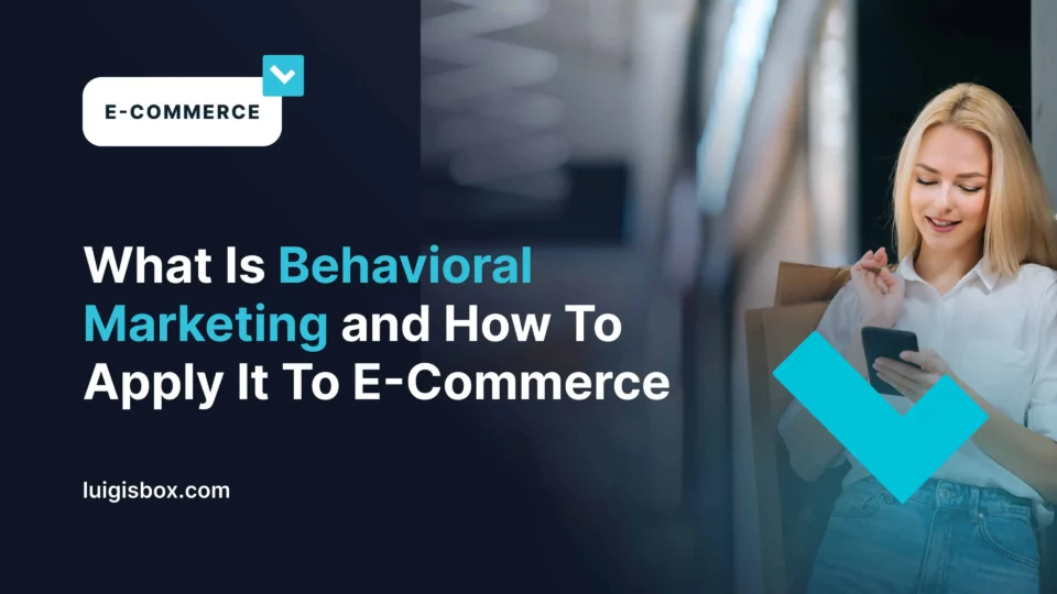 Co je behaviorální marketing a jak jej uplatnit v e-commerce